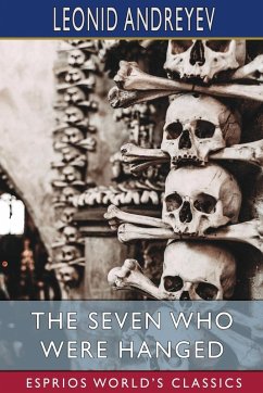 Cover The Seven Who Were Hanged (Esprios Classics)