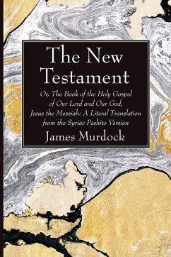 The New Testament - Murdock, James