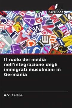 Il ruolo dei media nell'integrazione degli immigrati musulmani in Germania - Fedina, A.V.