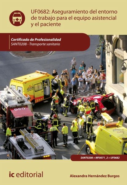 Aseguramiento del entorno de trabajo para el equipo asistencial y el paciente. SANT0208 (eBook, ePUB)