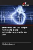 Sindrome del QT lungo - Revisione della letteratura e studio dei casi