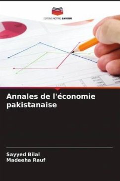 Annales de l'économie pakistanaise - Bilal, Sayyed;Rauf, Madeeha