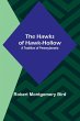The Hawks of Hawk-Hollow - Bild 1