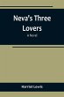 Neva's three lovers - Bild 1