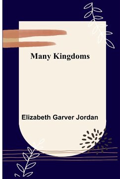 Many Kingdoms - Garver Jordan, Elizabeth