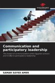 Communication and participatory leadership