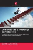 Comunicação e liderança participativa