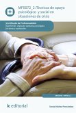 Técnicas de apoyo psicológico y social en situaciones de crisis. SANT0108 (eBook, ePUB)