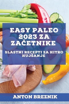 Easy Paleo 2023 za za¿etnike - Breznik, Anton