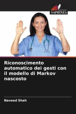 Riconoscimento automatico dei gesti con il modello di Markov nascosto - Shah, Naveed