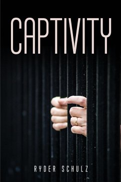 CAPTIVITY - Ryder Schulz