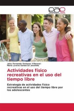 Actividades físico recreativas en el uso del tiempo libre - Enríquez Villarreal, JAIRO FERNANDO;Sandoval Jaramillo, María Lorena