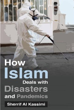 How Islam Deals with Disasters and Pandemics - Al Kassimi, Sherrif