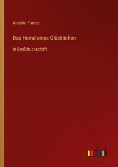 Das Hemd eines Glücklichen