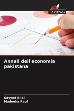 Annali dell'economia pakistana - Bilal, Sayyed;Rauf, Madeeha