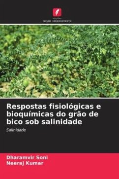 Respostas fisiológicas e bioquímicas do grão de bico sob salinidade - Soni, Dharamvir;Kumar, Neeraj