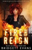Fire and Reign Fire and Reign