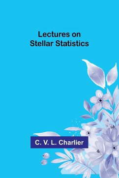 Lectures on Stellar Statistics - C. V. L. Charlier