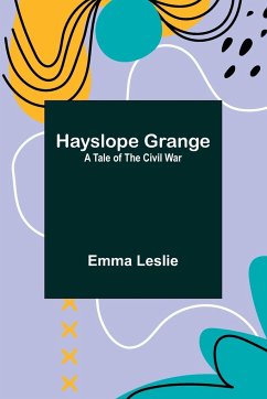 Hayslope Grange - Leslie, Emma