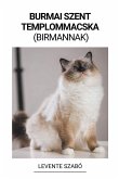 Burmai Szent Templommacska (Birmannak) Burmai Szent Templommacska (Birmannak)