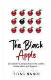 The Black Apple - An outsider's perspective on life, career, relationships, and beyond....