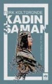 Türk Kültüründe Kadin Saman