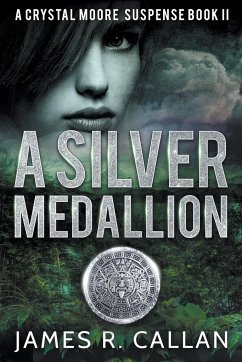 A Silver Medallion - Callan, James R.