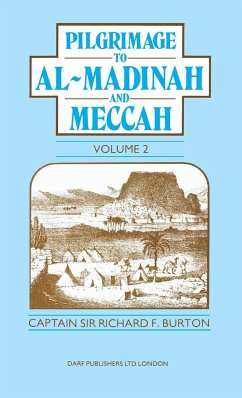 Pilgrimage to Al-Madinah and Meccah Vol. II - Burton, Richard Francis