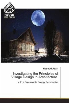 Investigating the Principles of Village Design in Architecture - Asari, Masoud