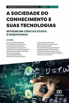 A sociedade do conhecimento e suas tecnologias: estudos em Ciências Exatas e Engenharias (eBook, ePUB) - Filho, Adailton Azevêdo Araújo