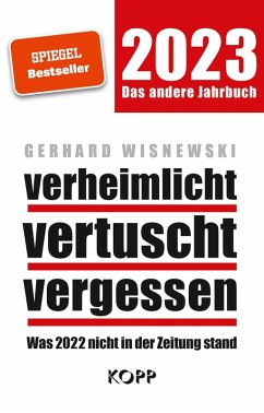 verheimlicht - vertuscht - vergessen 2023 (eBook, ePUB) - Wisnewski, Gerhard
