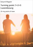 Turning point 1+2+3 Luxembourg (eBook, ePUB)