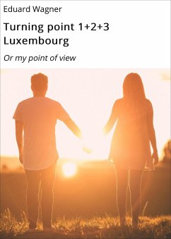 Turning point 1+2+3 Luxembourg (eBook, ePUB) - Wagner, Eduard