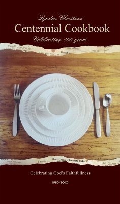 Cover Lynden Christian Centennial Cookbook (eBook, ePUB)
