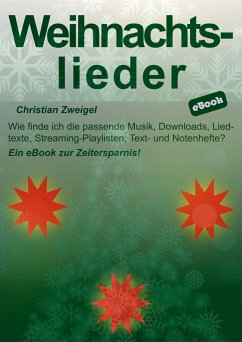 Weihnachtslieder (eBook, ePUB) - Zweigel, Christian