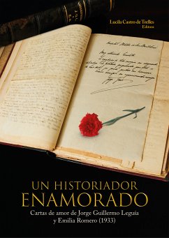 Un historiador enamorado. (eBook, ePUB) - Castro de Trelles, Lucila