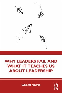 Why Leaders Fail and What It Teaches Us About Leadership (eBook, PDF) - Fourie, Willem