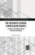 The Business School Curriculum Debate... - Bild 1