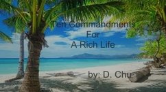 The TEN Commandments for a RICH Life (eBook, ePUB) - Chu, D.