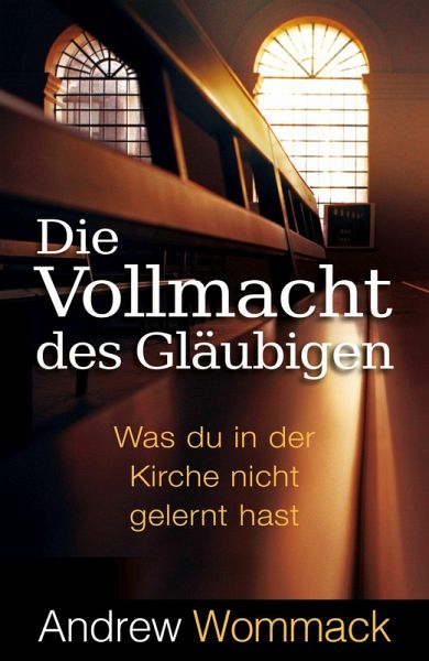 Die Vollmacht des Gläubigen (eBook, ePUB)