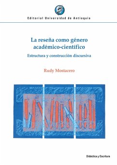 La reseña como género académico-científico (eBook, ePUB) - Mostacero, Rudy