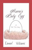 Mama's Baby Egg (eBook, ePUB)