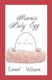 Mama's Baby Egg (eBook, ePUB) Mama's Baby Egg (eBook, ePUB)