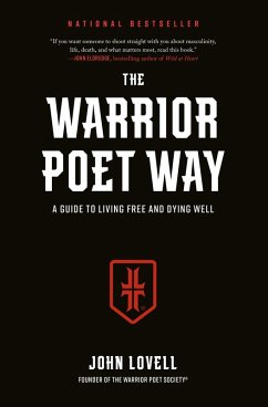The Warrior Poet Way (eBook, ePUB) - Lovell, John