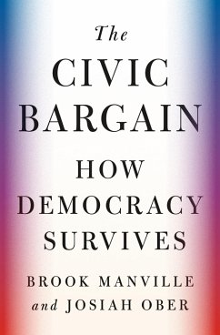 The Civic Bargain (eBook, ePUB) - Manville, Brook; Ober, Josiah