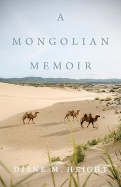 A Mongolian Memoir (eBook, ePUB) - Height, Diane
