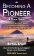 Becoming a Pioneer - A Book Series-... - Bild 1