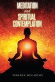 Meditation and Spiritual Contemplation (eBook, ePUB)