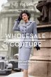 Wholesale Couture (eBook, PDF) - Bild 1
