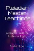 Pleiadian Master Teachings (eBook, ePUB)